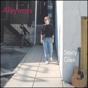 Stacy Glen - Alleyways  CD